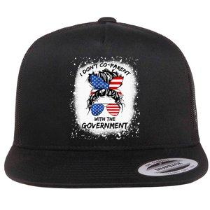 I Don T Coparent With The Government Flat Bill Trucker Hat