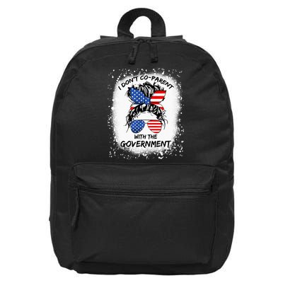 I Don T Coparent With The Government 16 in Basic Backpack