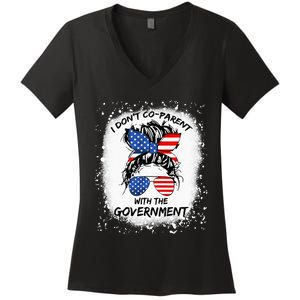 I Don T Coparent With The Government Women's V-Neck T-Shirt