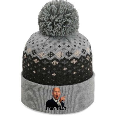 I Did That Joe Biden The Baniff Cuffed Pom Beanie