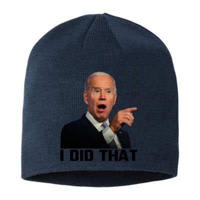 I Did That Joe Biden Sustainable Beanie