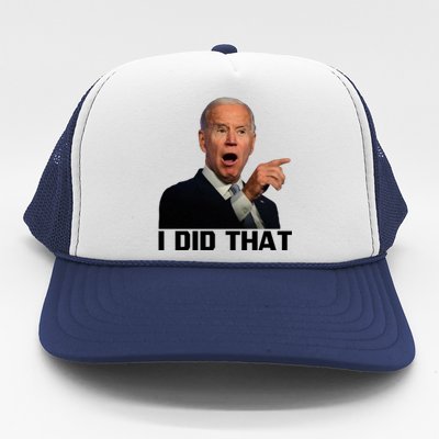 I Did That Joe Biden Trucker Hat