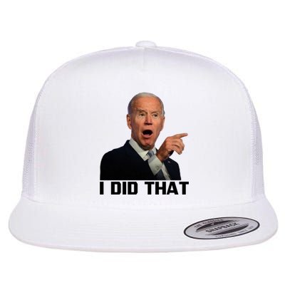 I Did That Joe Biden Flat Bill Trucker Hat