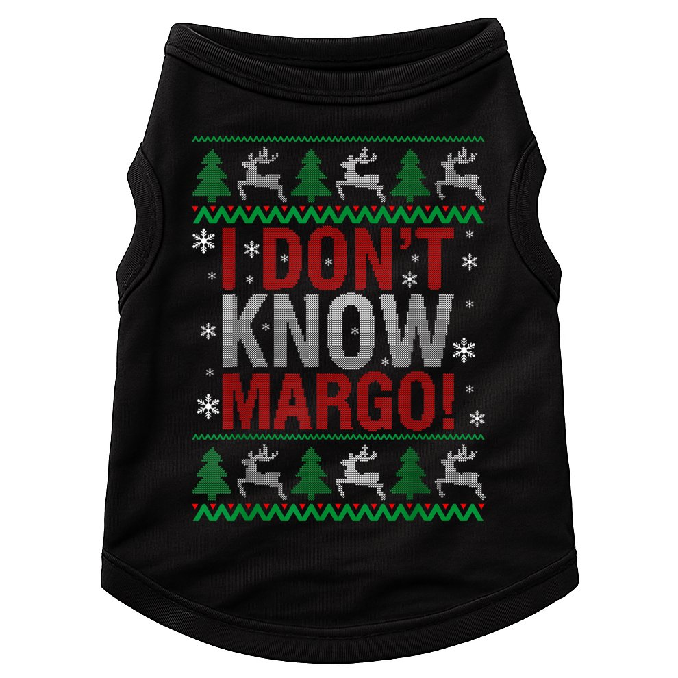 I Don T Know Margo Funny Christmas Vacation Doggie Tank