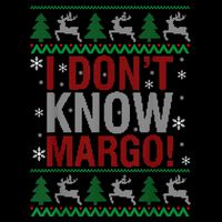 I Don T Know Margo Funny Christmas Vacation Doggie Tank