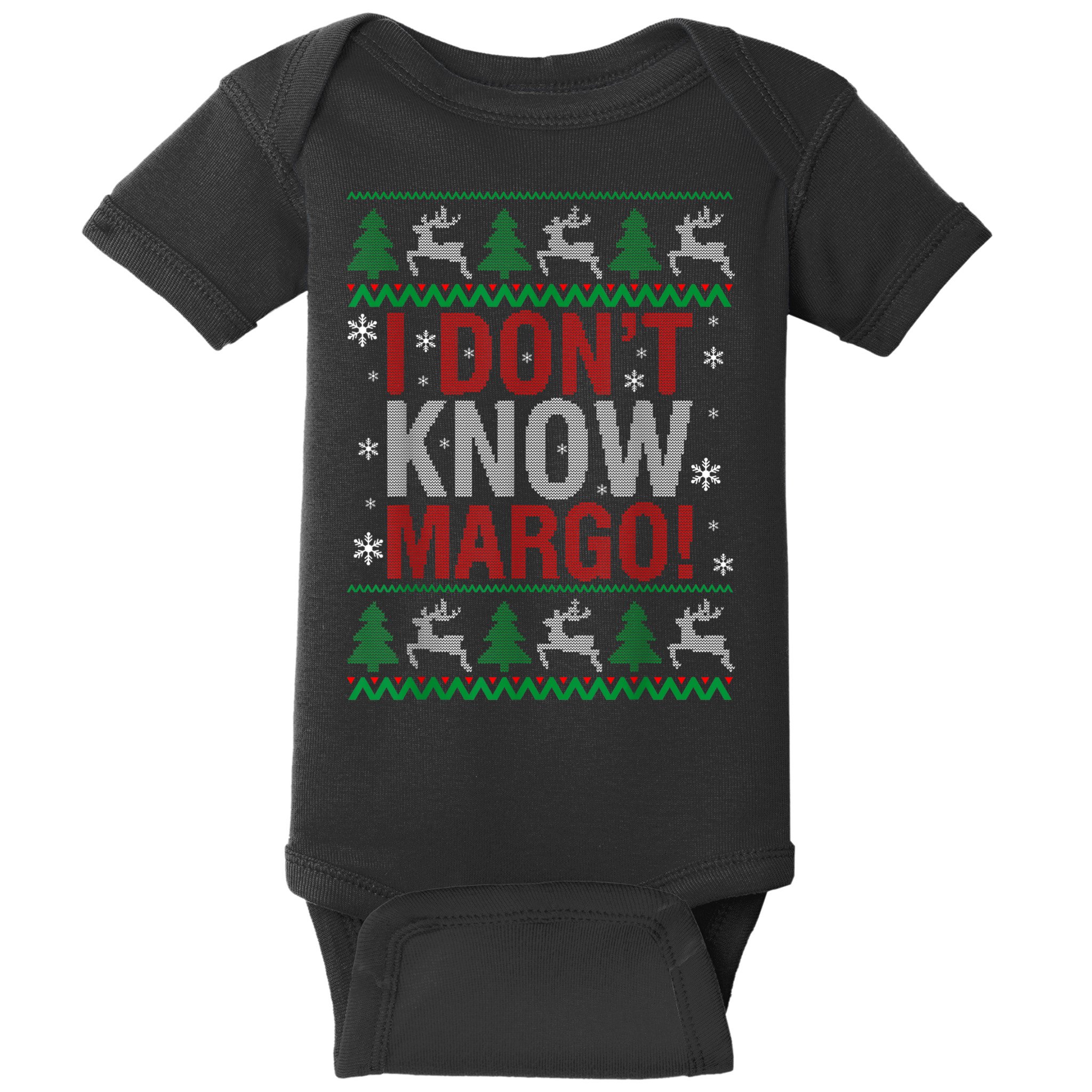 I Don T Know Margo Funny Christmas Vacation Baby Bodysuit