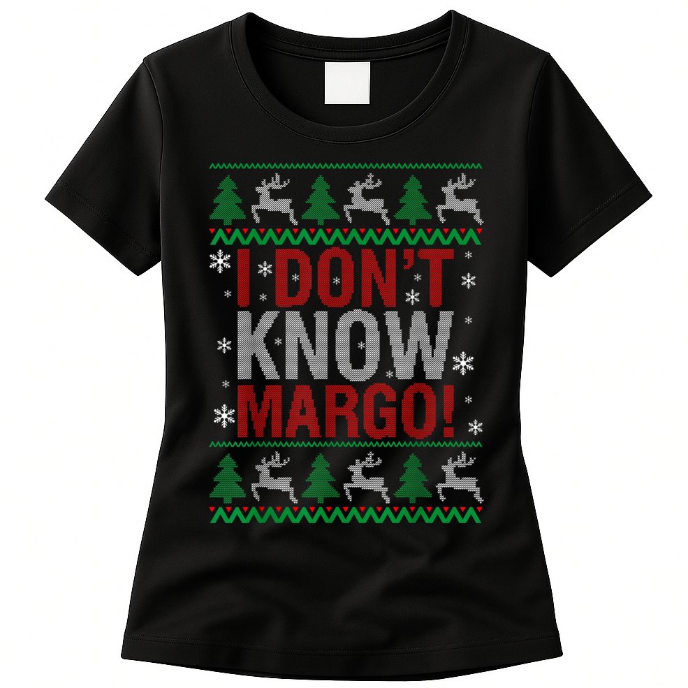 I Don T Know Margo Funny Christmas Vacation Womens T-Shirt