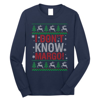 I Don T Know Margo Funny Christmas Vacation Long Sleeve Shirt