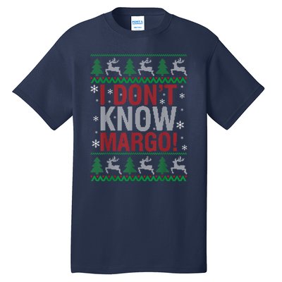 I Don T Know Margo Funny Christmas Vacation Tall T-Shirt