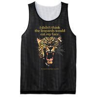 I DidnT Think The Leopards Would Eat My Face Mesh Reversible Basketball Jersey Tank