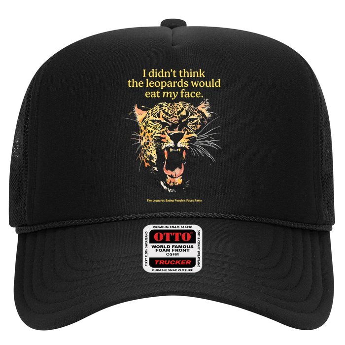I DidnT Think The Leopards Would Eat My Face Hat