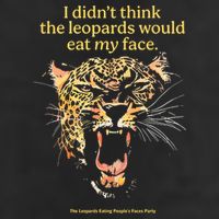 I DidnT Think The Leopards Would Eat My Face Microfiber Hand Towel