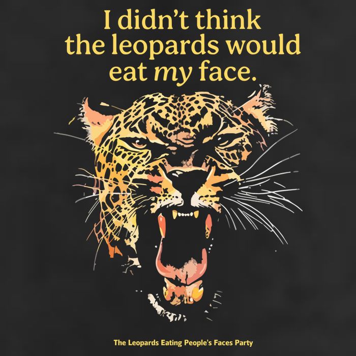 I DidnT Think The Leopards Would Eat My Face Microfiber Hand Towel
