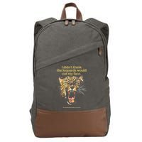 I DidnT Think The Leopards Would Eat My Face Cotton Canvas Backpack