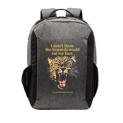 I DidnT Think The Leopards Would Eat My Face Vector Backpack