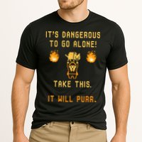 ITS DANGEROUS TO GO ALONE! TAKE THIS. IT WILL PURR. Performance Shirt