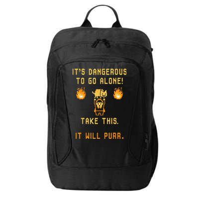 ITS DANGEROUS TO GO ALONE! TAKE THIS. IT WILL PURR. City Backpack