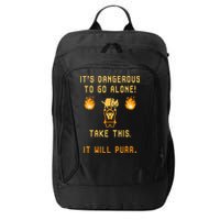 ITS DANGEROUS TO GO ALONE! TAKE THIS. IT WILL PURR. City Backpack