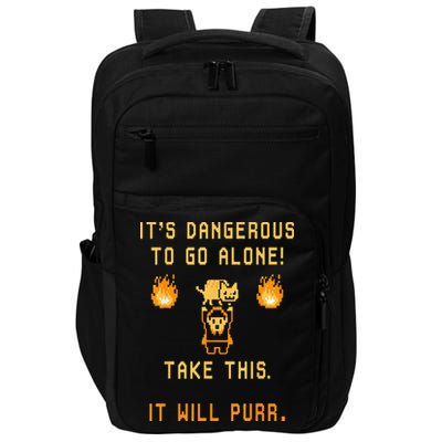 ITS DANGEROUS TO GO ALONE! TAKE THIS. IT WILL PURR. Impact Tech Backpack