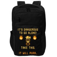 ITS DANGEROUS TO GO ALONE! TAKE THIS. IT WILL PURR. Impact Tech Backpack
