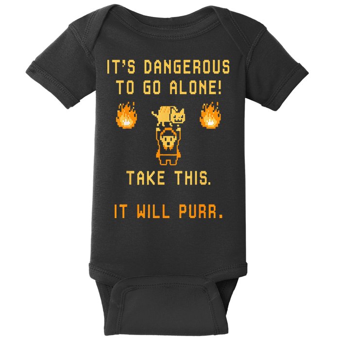 ITS DANGEROUS TO GO ALONE! TAKE THIS. IT WILL PURR. Baby Bodysuit