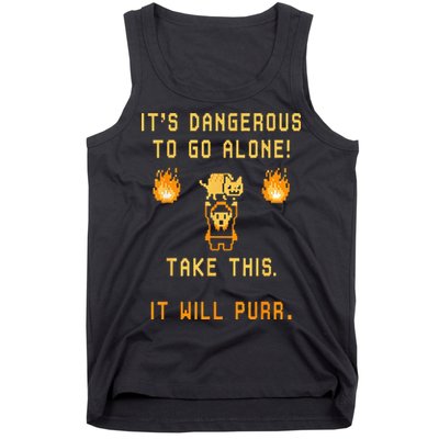 ITS DANGEROUS TO GO ALONE! TAKE THIS. IT WILL PURR. Tank Top