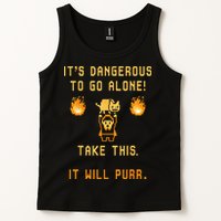 ITS DANGEROUS TO GO ALONE! TAKE THIS. IT WILL PURR. Tank Top