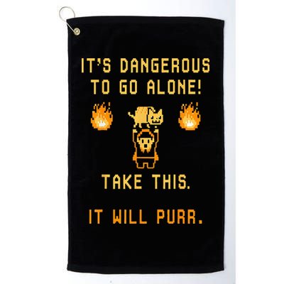 ITS DANGEROUS TO GO ALONE! TAKE THIS. IT WILL PURR. Golf Towel
