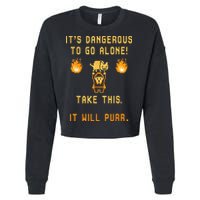 ITS DANGEROUS TO GO ALONE! TAKE THIS. IT WILL PURR. Cropped Pullover Crew