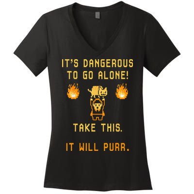 ITS DANGEROUS TO GO ALONE! TAKE THIS. IT WILL PURR. Women's V-Neck T-Shirt