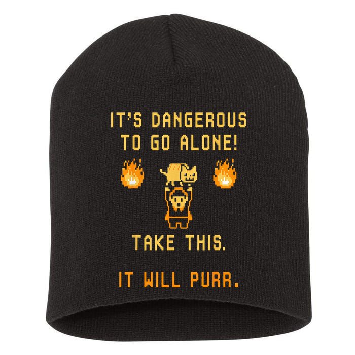 ITS DANGEROUS TO GO ALONE! TAKE THIS. IT WILL PURR. Short Acrylic Beanie