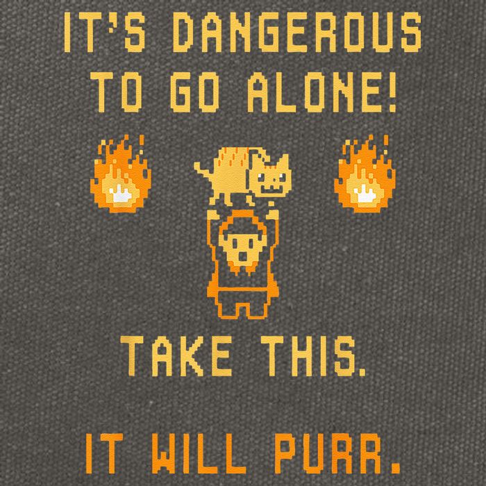 ITS DANGEROUS TO GO ALONE! TAKE THIS. IT WILL PURR. Cotton Canvas Backpack