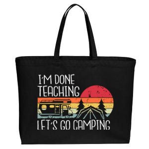 I'm Done Teaching Let's Go Camping Teacher Summer Vacation Cotton Canvas Jumbo Tote