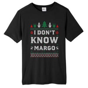 I Don T Know Margo Funny Christmas Gift Vacation Tall Fusion ChromaSoft Performance T-Shirt