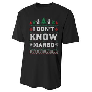 I Don T Know Margo Funny Christmas Gift Vacation Performance Sprint T-Shirt