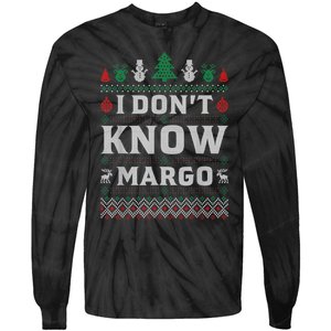 I Don T Know Margo Funny Christmas Gift Vacation Tie-Dye Long Sleeve Shirt