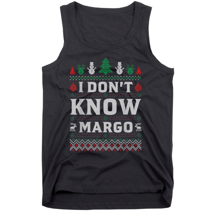 I Don T Know Margo Funny Christmas Gift Vacation Tank Top