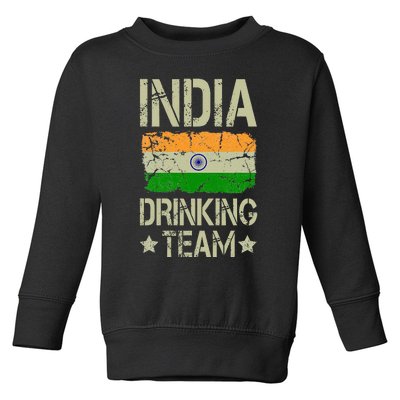 India Drinking Team Indian Flag Funny Drinking Toddler Sweatshirt