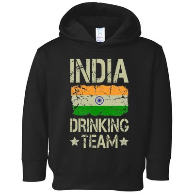 India Drinking Team Indian Flag Funny Drinking Toddler Hoodie