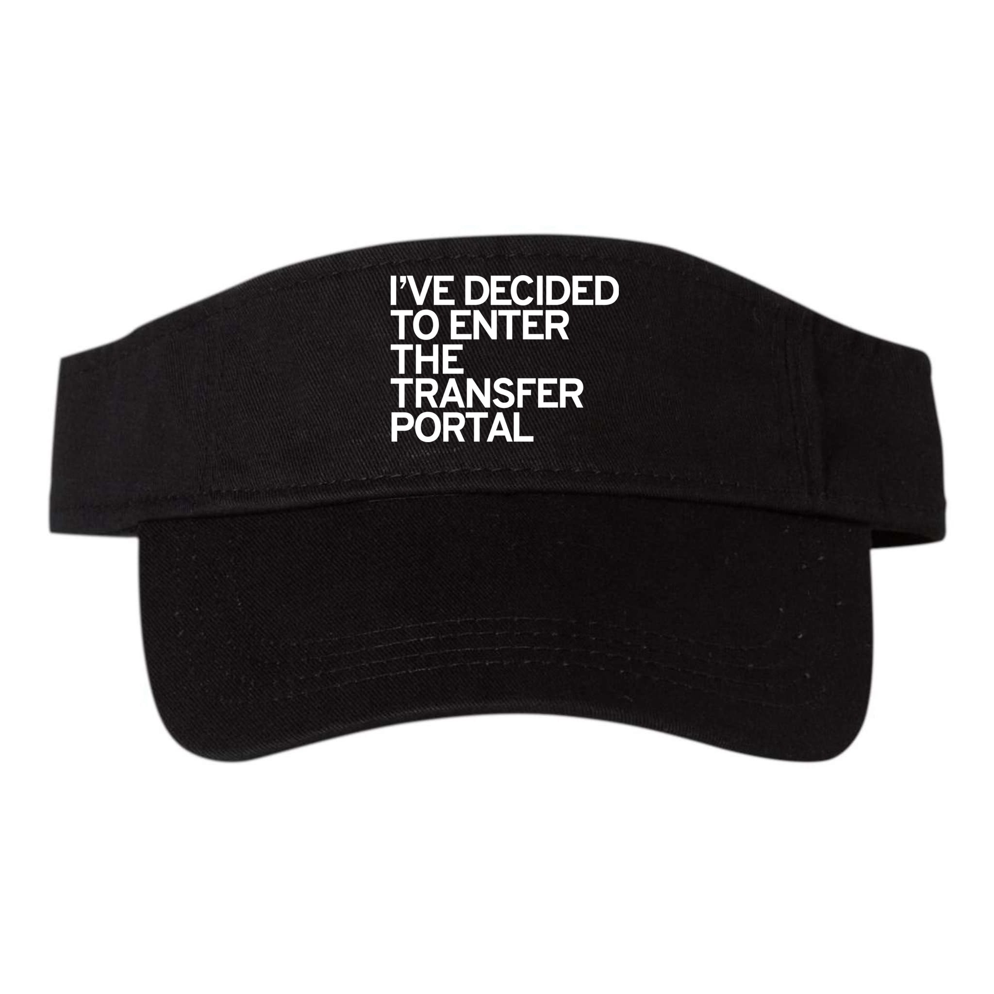 I’ve Decided To Enter The Transfer Portal Visor