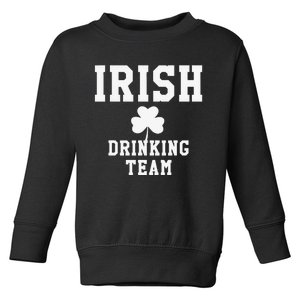 IRISH Drinking Team Saint Patrick's Day Toddler Sweatshirt