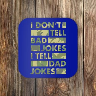 I DonT Tell Bad Jokes I Tell Dad Jokes Gift Coaster