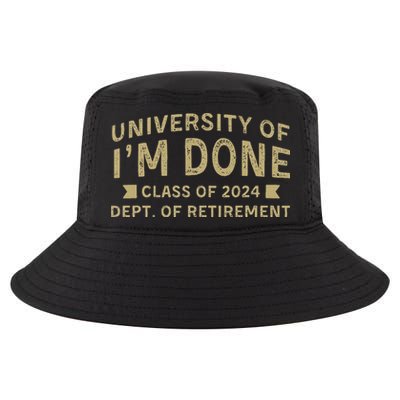 Im Done Teacher Funny Retirement Gift For Him Cool Comfort Performance Bucket Hat