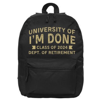 Im Done Teacher Funny Retirement Gift For Him 16 in Basic Backpack