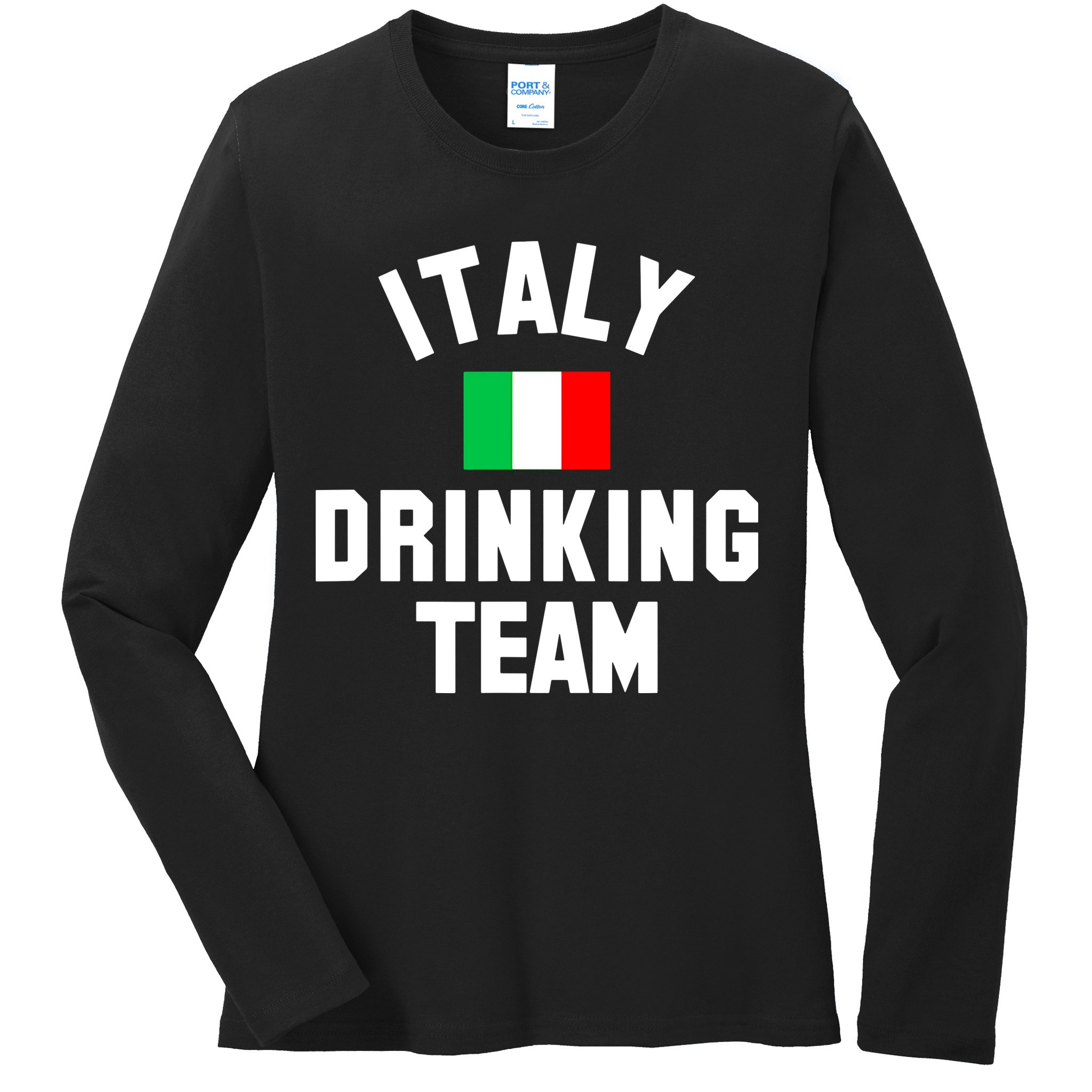 Italy Drinking Team Shirt For Italy Beer Festivals Ladies Long Sleeve Shirt
