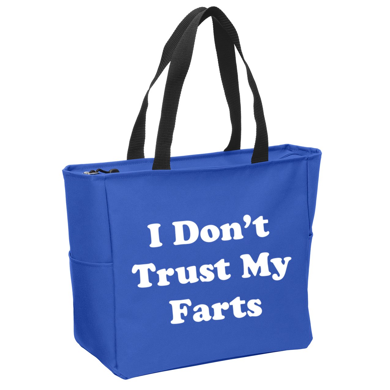 I Don't Trust My Farts Funny Gift Zip Tote Bag