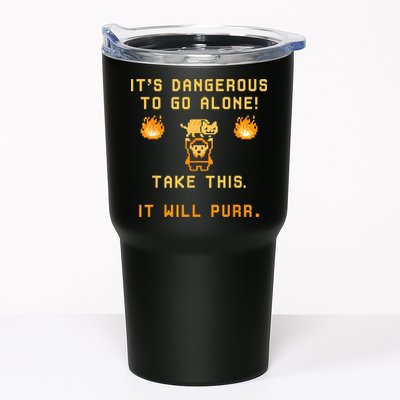 ITS DANGEROUS TO GO ALONE! TAKE THIS. IT WILL PURR Tumbler