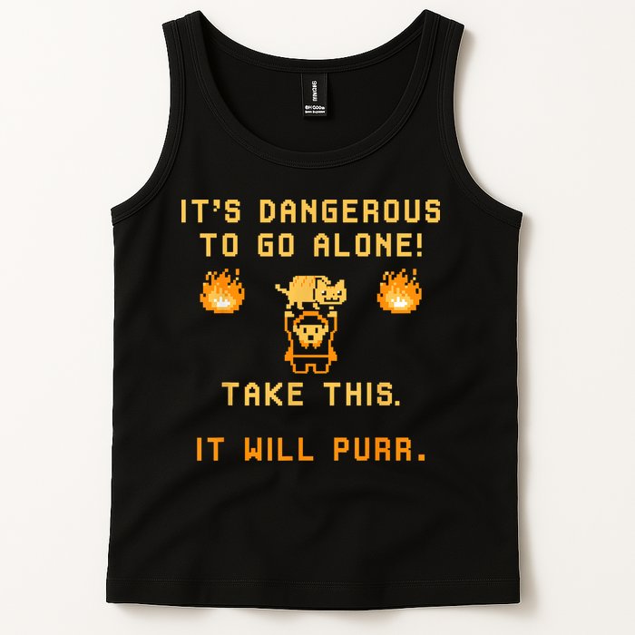 ITS DANGEROUS TO GO ALONE! TAKE THIS. IT WILL PURR Tank Top