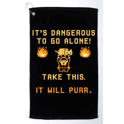 ITS DANGEROUS TO GO ALONE! TAKE THIS. IT WILL PURR Golf Towel
