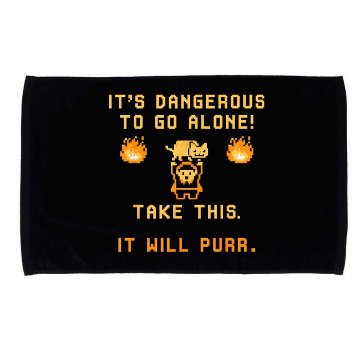 ITS DANGEROUS TO GO ALONE! TAKE THIS. IT WILL PURR Microfiber Hand Towel